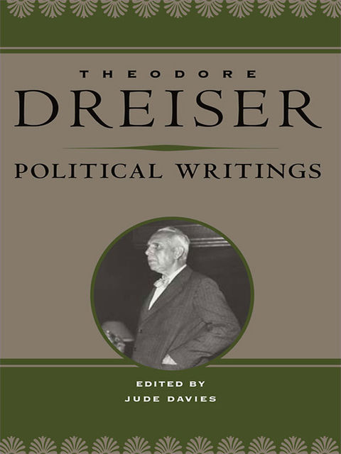 Political Writings, Theodore Dreiser