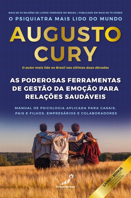 As poderosas ferramentas de gestão da emoção para relacionamentos saudáveis, Augusto Cury