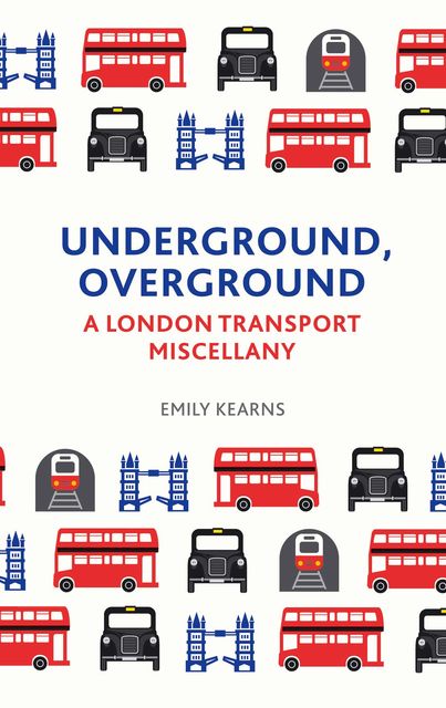 Underground, Overground, Emily Kearns
