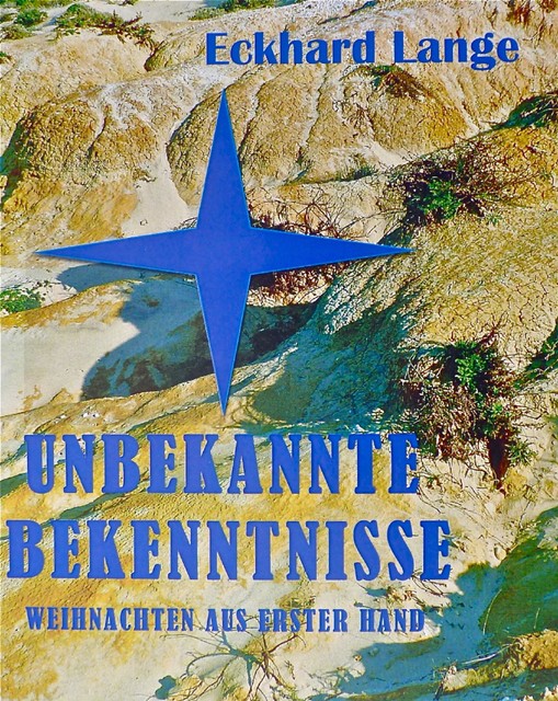 Unbekannte Bekenntnisse, Eckhard Lange