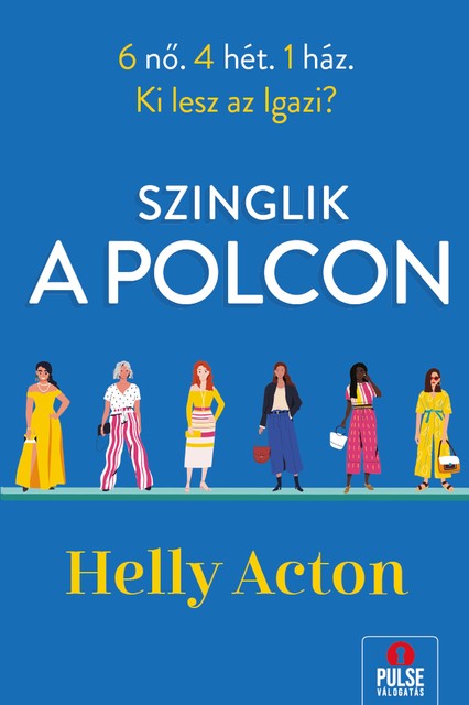 Szinglik a Polcon, Helly Acton