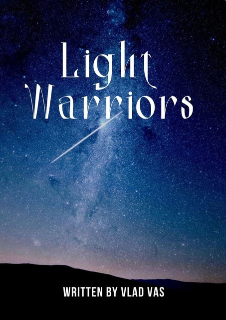 Light Warriors, Vlad Vas
