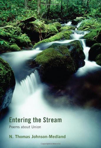 Entering the Stream, N. Thomas Johnson-Medland