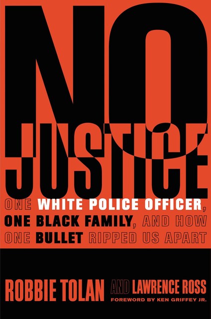 No Justice, Lawrence Ross, Robbie Tolan