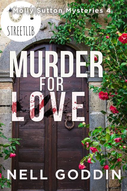 Murder for Love, Nell Goddin