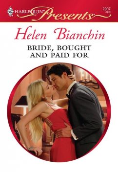 Bride, Bought and Paid For, Helen Bianchin