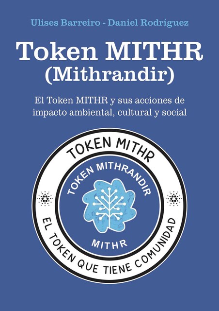 Token MITHR (Mithrandir), Daniel Fernández Rodríguez, Ulises Barreiro