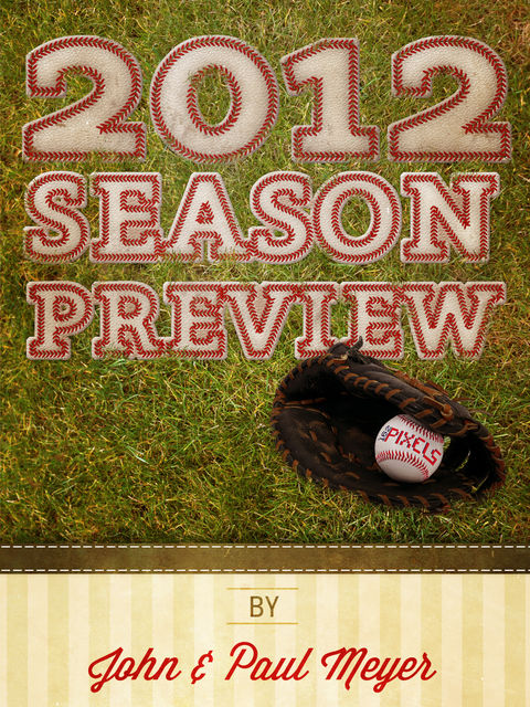 2012 Baseball Preview, John Meyer, Paul Meyer