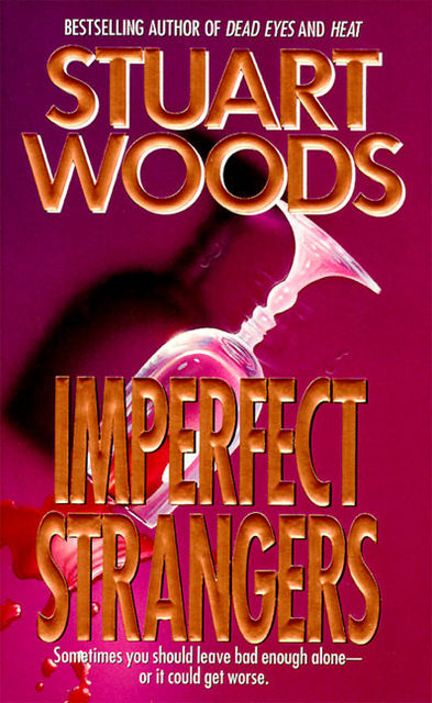 Imperfect Strangers, Stuart Woods