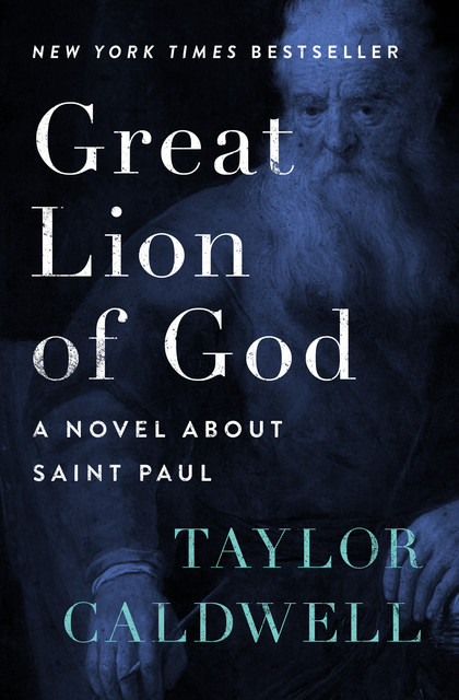 Great Lion of God, Taylor Caldwell