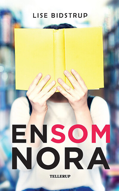En som Nora, Lise Bidstrup