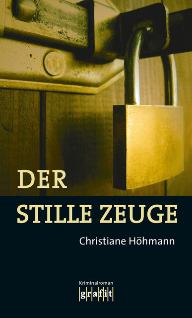 Der stille Zeuge, Christiane Höhmann