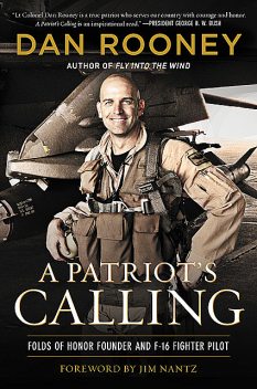 A Patriot's Calling, Lt Colonel Dan Rooney