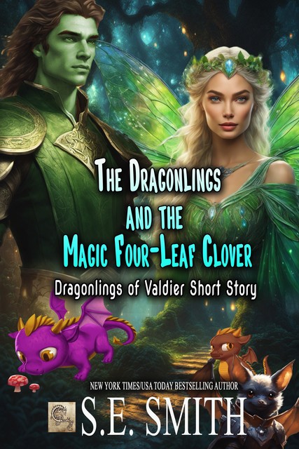 The Dragonlings and the Magic Four-Leaf Clover, S.E.Smith