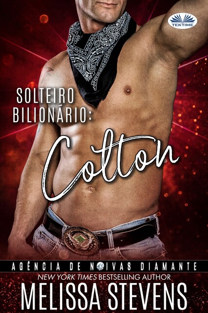 Solteiro Bilionário: Colton, Melissa Stevens