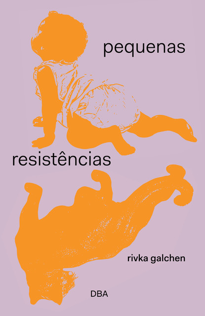 Pequenas resistências, Rivka Galchen