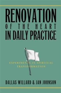 Renovation of the Heart in Daily Practice, Jan Johnson