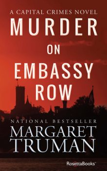 Murder on Embassy Row, Margaret Truman