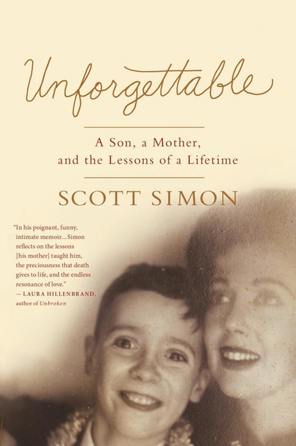 Unforgettable, Scott Simon