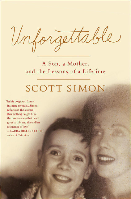 Unforgettable, Scott Simon