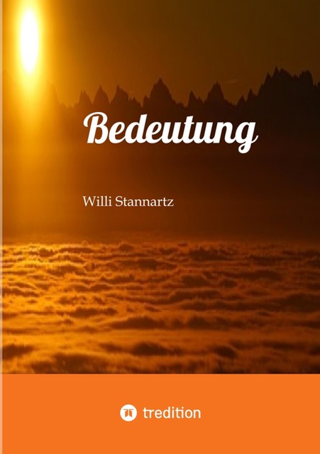 Bedeutung, Willi Stannartz