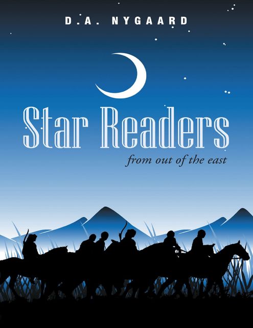 Star Readers: From Out of the East, D.A.Nygaard