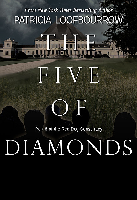 The Five of Diamonds, Patricia Loofbourrow