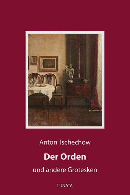 Der Orden, Anton Tschechow