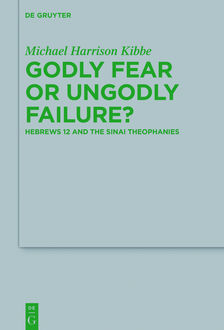 Godly Fear or Ungodly Failure, Michael Kibbe