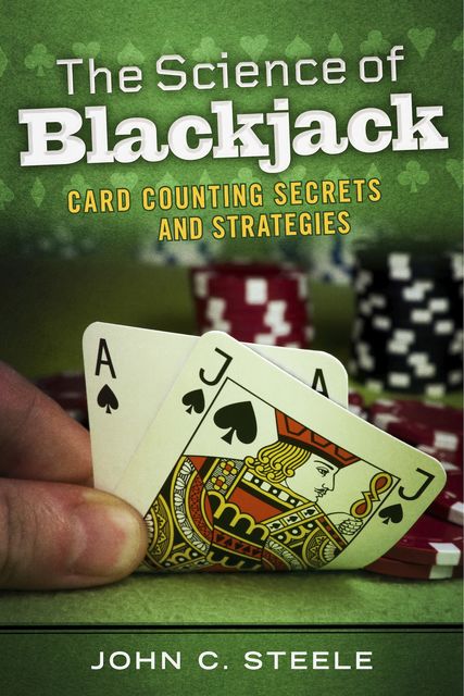 The Science of Blackjack, John C.Steele