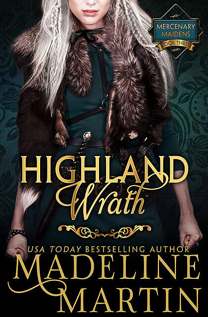 Highland Wrath, Madeline Martin