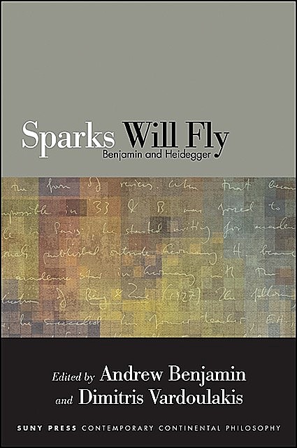 Sparks Will Fly, Andrew Benjamin, Dimitris Vardoulakis