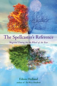 The Spellcaster's Reference, Eileen Holland