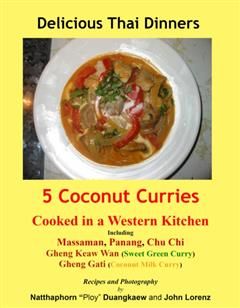5 Coconut Curries : Cooked in a Western Kitchen, John Lorenz