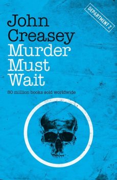 Murder Must Wait, John Creasey