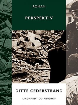 Perspektiv, Ditte Cederstrand