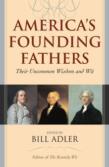 America's Founding Fathers, Bill Adler