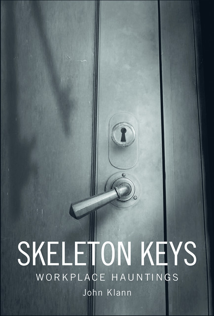 Skeleton Keys, John Klann