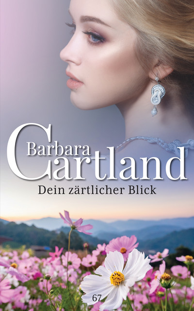 Dein zärtlicher Blick, Barbara Cartland