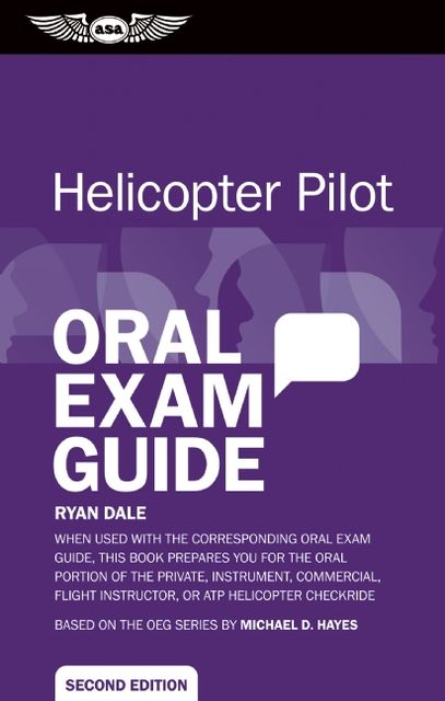 Helicopter Pilot Oral Exam Guide, Dale Ryan