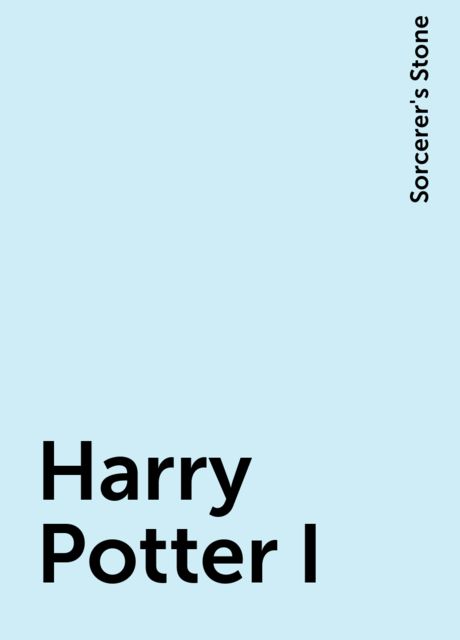 Harry Potter I, Sorcerer's Stone