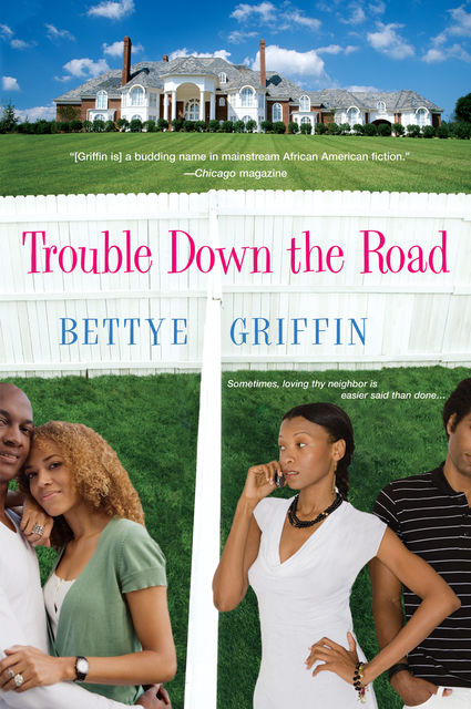 Trouble Down The Road, Bettye Griffin