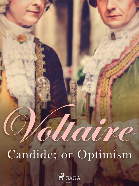 Candide; or Optimism, Voltaire