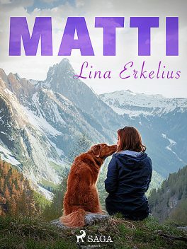 Matti, Lina Erkelius