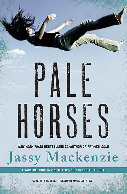 Pale Horses, Jassy Mackenzie