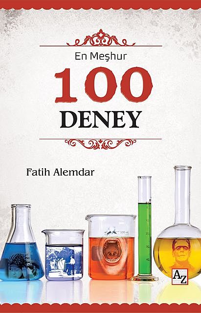 En Meşhur 100 Deney, Fatih Alemdar