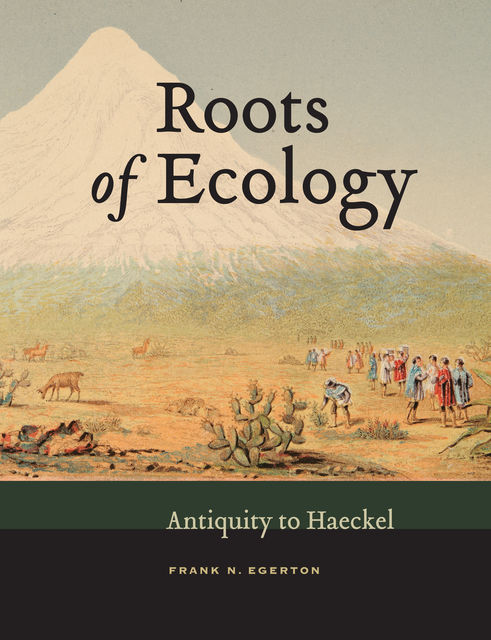 Roots of Ecology, Frank N. Egerton