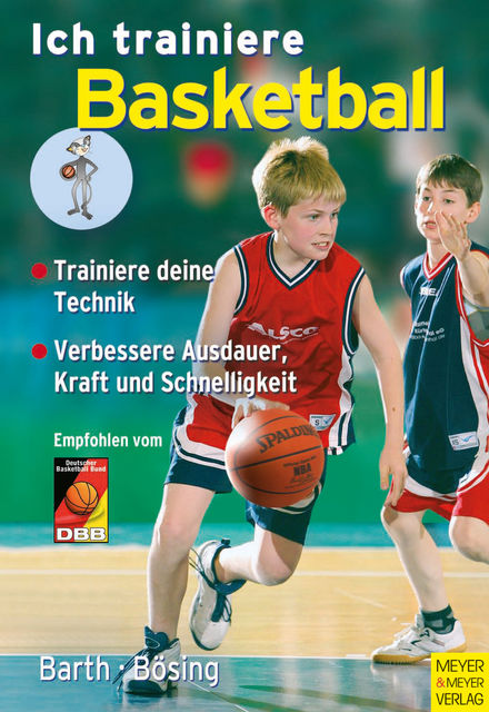 Ich trainiere Basketball, Katrin Barth, Lothar Bösing