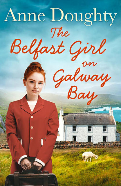 The Belfast Girl on Galway Bay, Anne Doughty