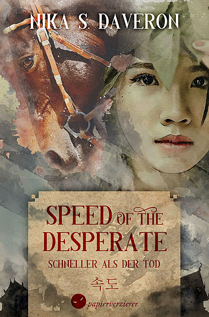 Speed of the Desperate, Nika S. Daveron